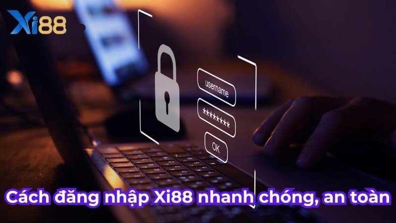 Các bước đăng nhập XI88 trên máy tính & điện thoại